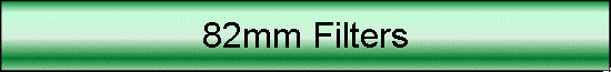 82mm Filters