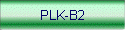PLK-B2